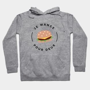 Je mange pour deux Hoodie